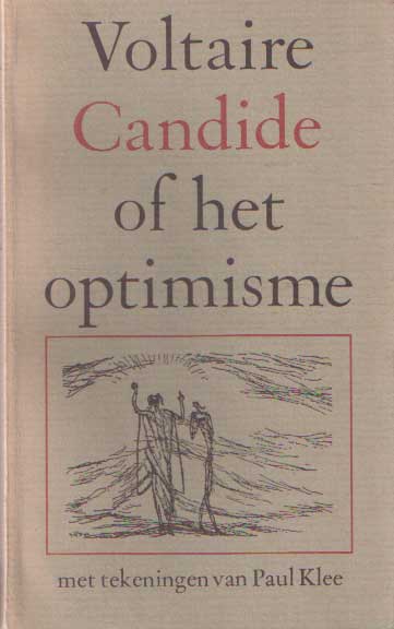 Voltaire - Candide of het optimisme. Met tekeningen van Paul Klee.