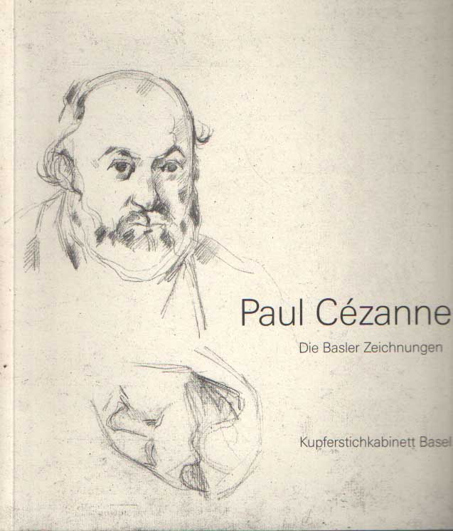 Czanne & Robert Hiltbrand - Paul Czanne: Die Basler Zeichnungen.