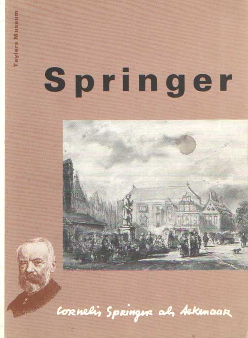  - Cornelis Springer als tekenaar.