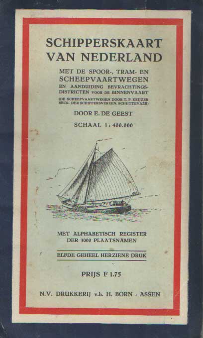 Geest, E. de - Schipperskaart van Nederland : met de spoor-, tram- en scheepvaartwegen en aanduiding bevrachtingsdistricten voor de binnenvaart.