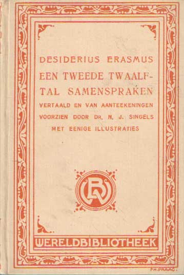 Erasmus, Desiderius - Een tweede twaalftal samenspraken.