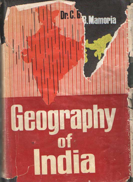 Mamoria, C.B. - Geography of India (agricultural geography).