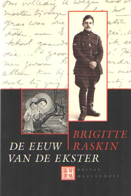 Raskin, Brigitte - De eeuw van de ekster. Een Belgisch levensverhaal.