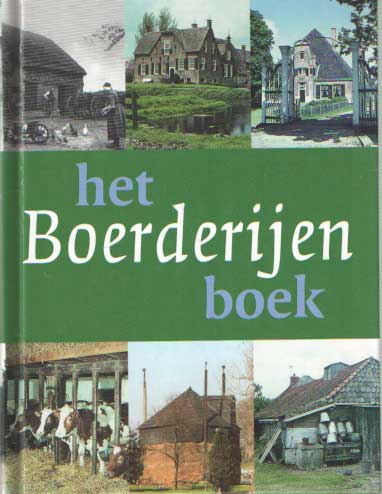 Cruyingen, Piet van e.a. - Het boerderijenboek.