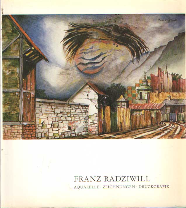Reindl, Peter - Franz Radziwill. Aquarelle - Zeichnungen - Druckgrafik.