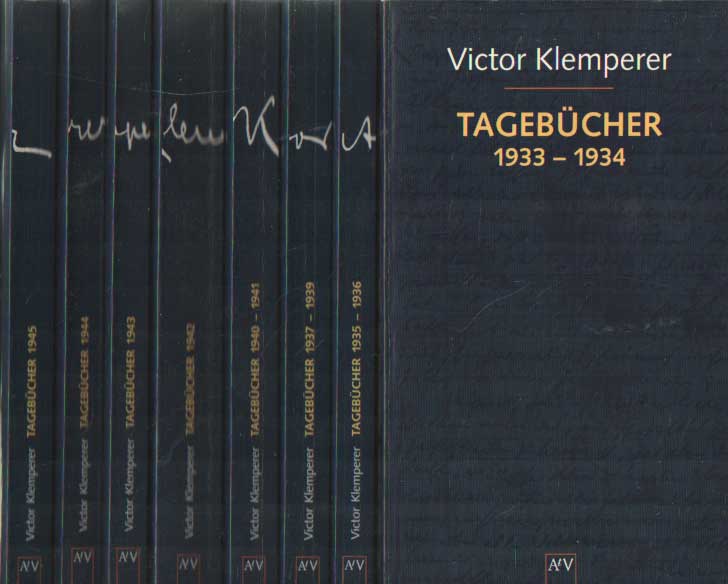 KLEMPERER, VICTOR - Ich will Zeugnis ablegen bis zum letzten : Tagebcher 1933 - 1945.