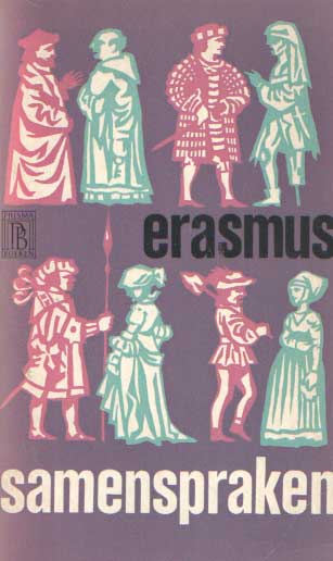 Erasmus, Desiderius - Samenspraken.