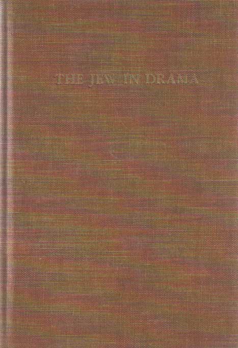 Landa, M.J. - The Jew in Drama. Introduction by Murray Roston.
