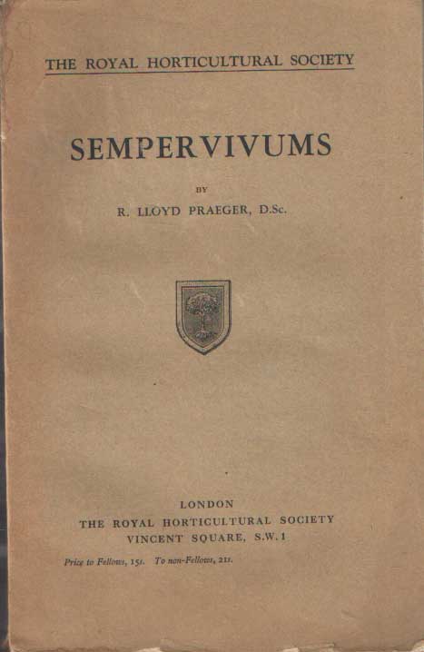 Praeger, R. Lloyd - An Account of the Sempervivum Group.