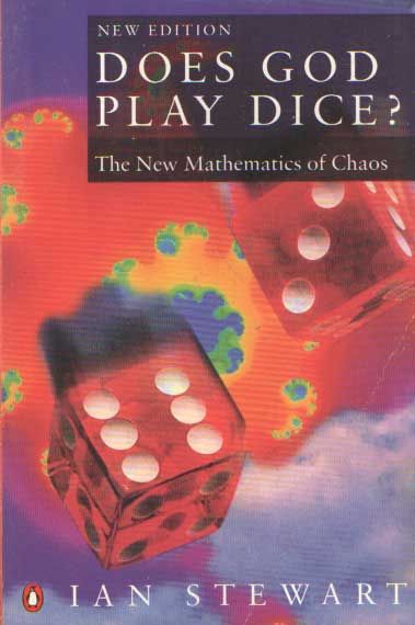 Stewart, Ian - Does God play dice?. The mathematics of chaos.