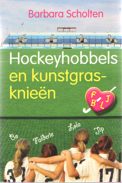 Scholten, Barbara - Hockeyhobbels en kunstgrasknien.
