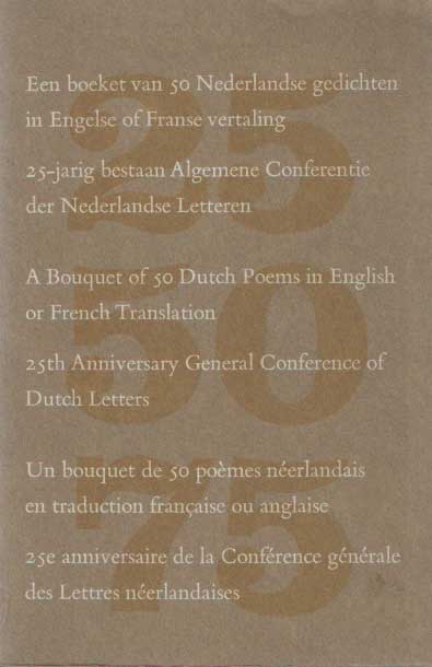Decorte, Bert e.a. (red.) - Een boeket van 50 Nederlandse gedichten in Engelse of Fanse vertaling. 25-jarig ebstaan Algemene Conferentie der Nederlandse Letteren.