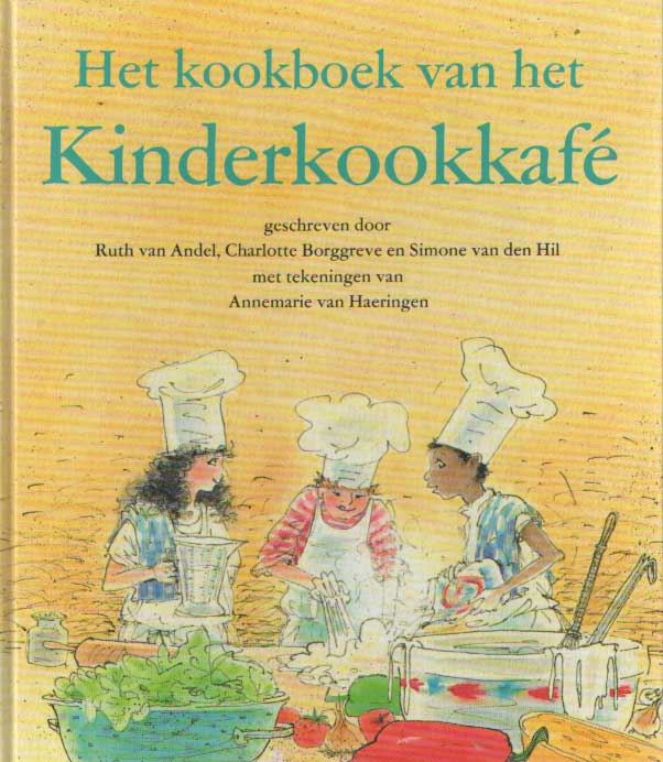 Andel, Ruth e.a. - Het kookboek van het Kinderkookkaf.