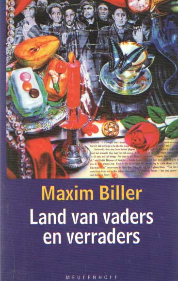 Biller, Maxim - Land van vaders en verraders.