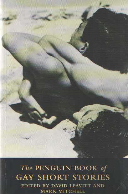 Leavitt, David & Mark Mitchell (ed.) - The Penguin Book of Gay Short Stories..