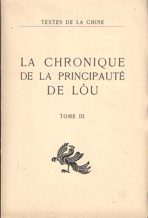 Couvreur, Sraphin - La Chronique de la Principaut de Lu. Textes de la Chine Tome III.