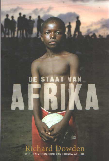 Dowden, Richard - De staat van Afrika.