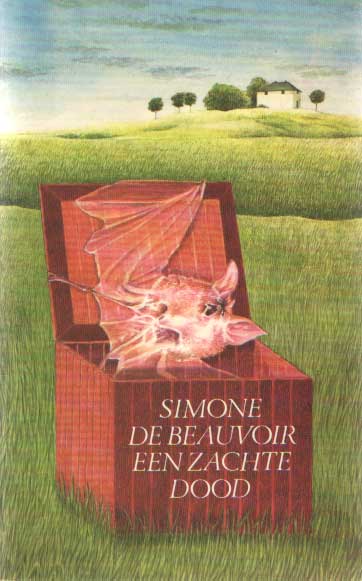 Beauvoir, Simone de - Een zachte dood.