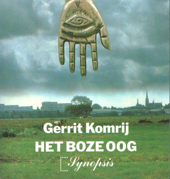 Komrij, Gerrit - Het boze oog.