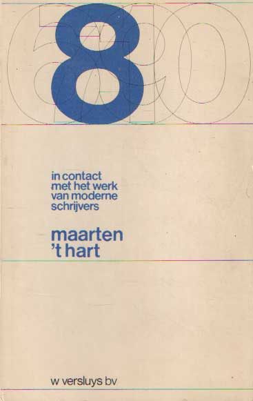 Weck, J.G.M. - In contact met het werk van moderne schrijvers. Deel 8: Maarten 't Hart.