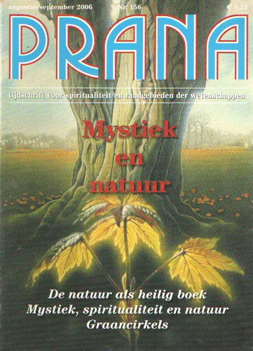  - Prana. Tijdschrift voor spiritualiteit en randgebieden der wetenschappen. No. 156: Mystiek en natuur.