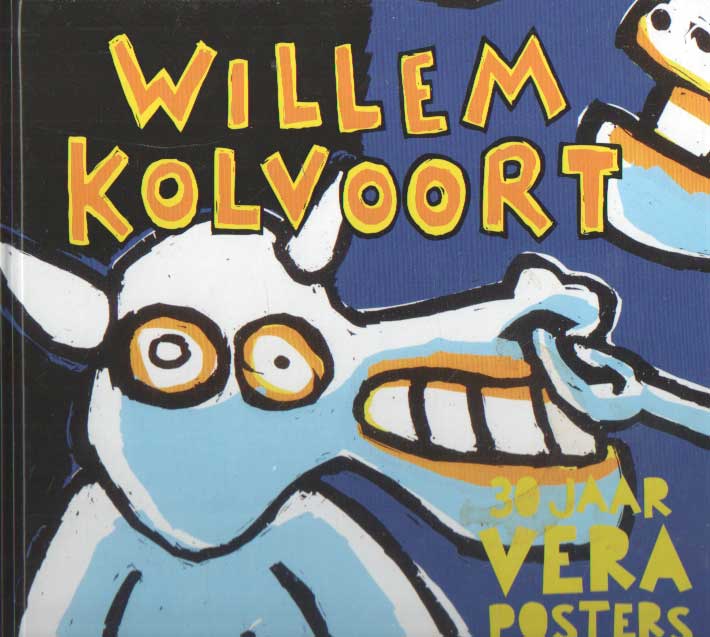 Kolvoort, Willem - 30 jaar Vera posters.