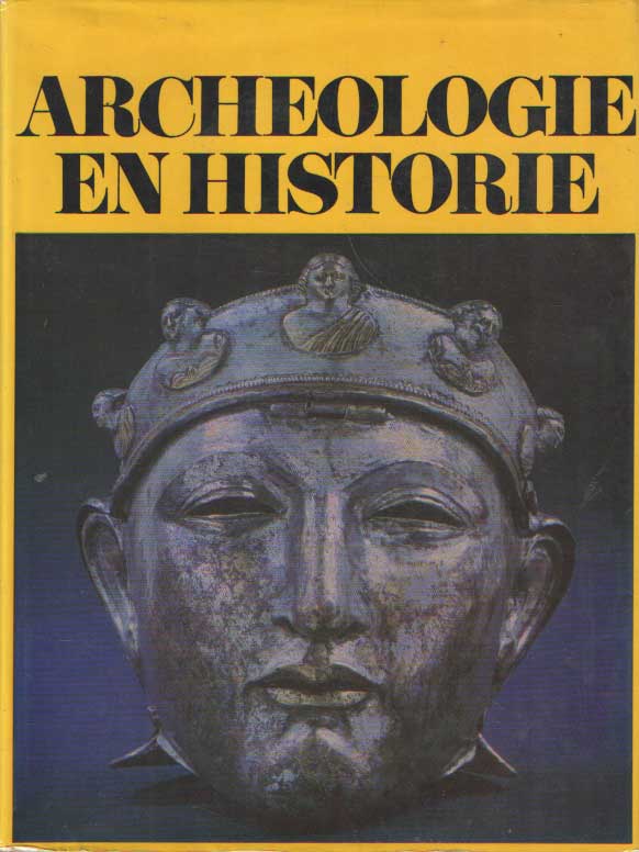Es, W.A. van e.a. (redactie) - Archeologie en Historie. Opgedragen aan H. Brunsting bij zijn zeventigste verjaardag..