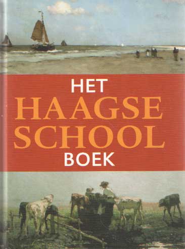 Sillevis, John & Anne Tabak - Het Haagse Schoolboek.