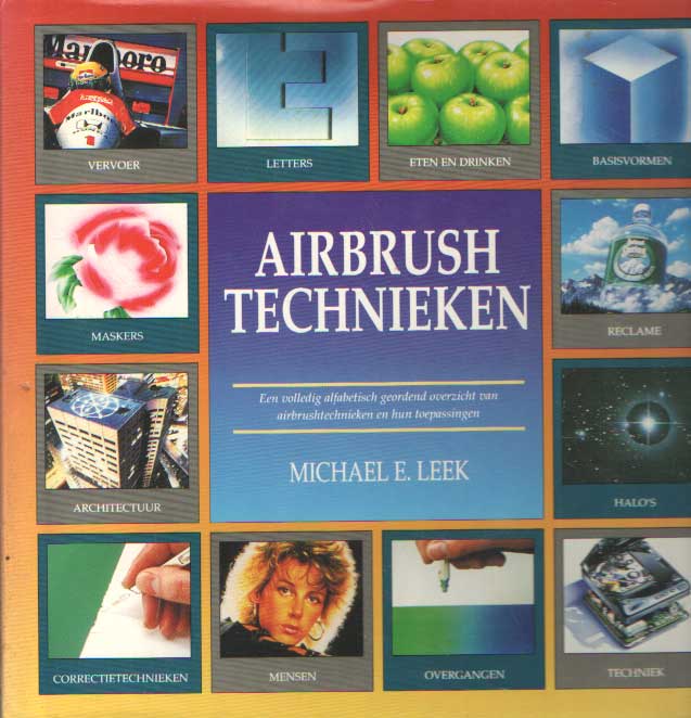 Leek, Michael E. - Airbrush technieken.