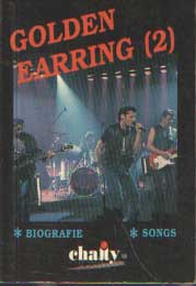  - Muziek. Nederlandse artiesten/groepen Golden Earring (deel 2) *biografie * songs.