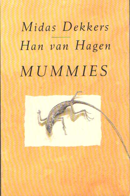 Dekkers, Midas & Han van Hagen - Mummies.