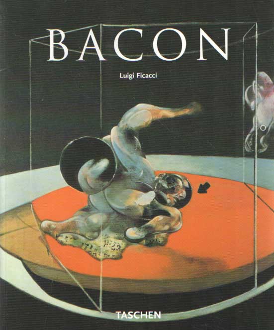 Ficacci, Luigi - Francis Bacon 1909-1992.