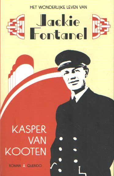Kooten, Kaspar van - Het wonderlijke leven van Jackie Fontanel.