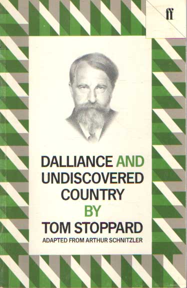 Stoppard, Tom - Dalliance, Undiscovered Country.
